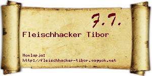 Fleischhacker Tibor névjegykártya
